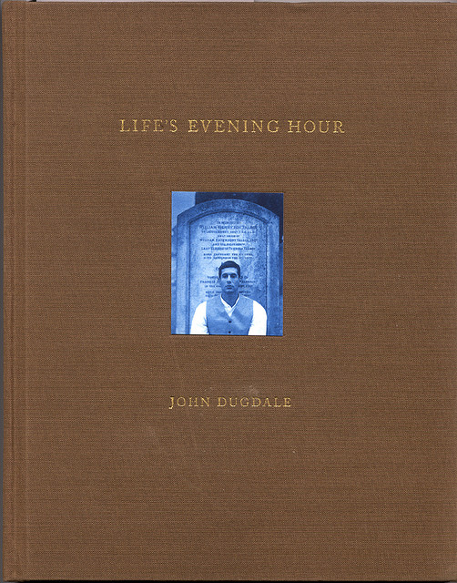 John Dugdale, Life’s Evening Hour book by 
